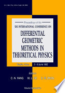 Differential Geometric Methods In Theoretical Physics   Proceedings Of The Xxi International Conference