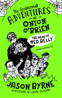 The Accidental Adventures of Onion O'Brien