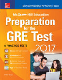 McGraw Hill Education Preparation for the GRE Test 2017
