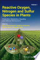 Reactive Oxygen  Nitrogen and Sulfur Species in Plants Book