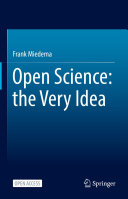 Open Science: the Very Idea