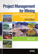 Project Management for Mining, 2nd Edition