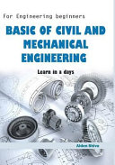 Basic of Civil and Mechanical Engineering: For Learners, Engineering Beginners