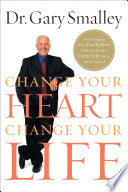 Change Your Heart  Change Your Life
