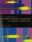 An Introduction to Assembly Language Programming and Computer Architecture
