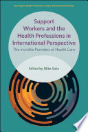 Support Workers and the Health Professions Book