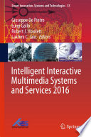 Intelligent Interactive Multimedia Systems and Services 2016 Book