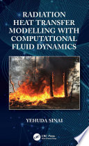 Radiation Heat Transfer Modelling with Computational Fluid Dynamics Book