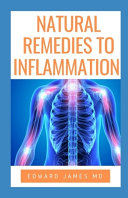 Natural Remedies for Inflammation