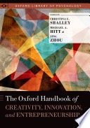 The Oxford Handbook of Creativity  Innovation  and Entrepreneurship Book