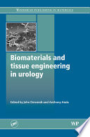 Biomaterials and Tissue Engineering in Urology Book
