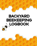 Backyard Beeking Logbook