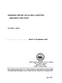 Progress Report on Oil well shooting Research