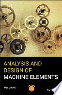 Analysis and Design of Machine Elements Book