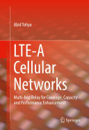 LTE-A Cellular Networks