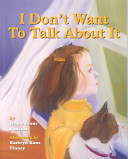 I Don t Want to Talk about it Book