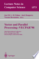 Vector and Parallel Processing   VECPAR 98 Book