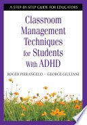 Classroom Management Techniques for Students With ADHD Book