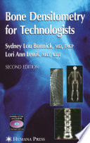 “Bone Densitometry for Technologists” by Sydney Lou Bonnick