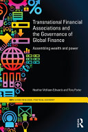 Transnational Financial Associations and the Governance of Global Finance
