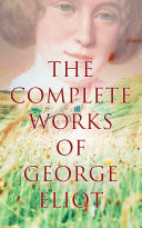 The Complete Works of George Eliot [Pdf/ePub] eBook