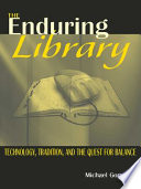 The Enduring Library
