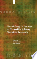 Narratology in the Age of Cross-disciplinary Narrative Research