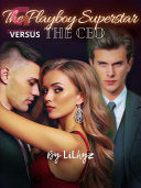 The Playboy Superstar Versus The CEO