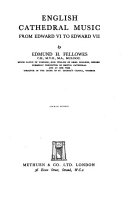 English Cathedral Music from Edward VI to Edward VII, by Edmund H. Fellowes