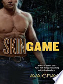 Skin Game PDF Book By Ava Gray