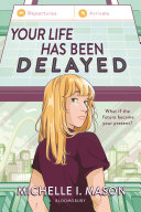 Your Life Has Been Delayed Book PDF