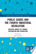 Public Goods and the Fourth Industrial Revolution Book