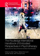 The Routledge International Handbook of Embodied Perspectives in Psychotherapy Pdf/ePub eBook