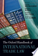 The Oxford Handbook of International Trade Law Book