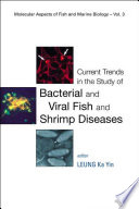 Current Trends in the Study of Bacterial and Viral Fish and Shrimp Diseases Book PDF
