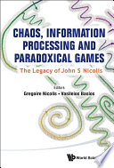 Chaos  Information Processing and Paradoxical Games