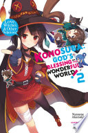 Konosuba  God s Blessing on This Wonderful World   Vol  2  light novel 