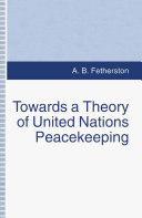 Towards a Theory of United Nations Peacekeeping