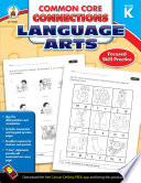 Common Core Connections Language Arts  Grade K Book