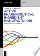 Active Pharmaceutical Ingredient Manufacturing Book