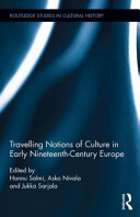 Travelling Notions of Culture in Early Nineteenth Century Europe