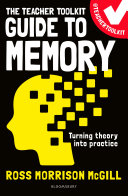 The Teacher Toolkit Guide to Memory