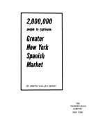 2 000 000 People to Captivate  Greater New York Spanish Market