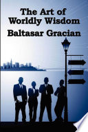 The Art of Worldly Wisdom PDF Book By Baltasar Gracian