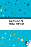 Philosophy of Logical Systems Book