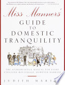 Miss Manners  Guide to Domestic Tranquility