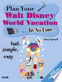 Plan Your Walt Disney World Vacation in No Time