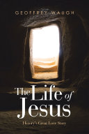 The Life of Jesus Pdf/ePub eBook