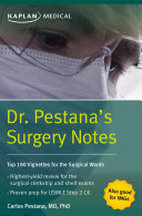 Dr  Pestana s Surgery Notes  Top 180 Vignettes for the Surgical Wards Book