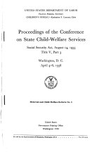Proceedings of the Conference on State Child-welfare Services ... Washington, D.C., April 4-6, 1938